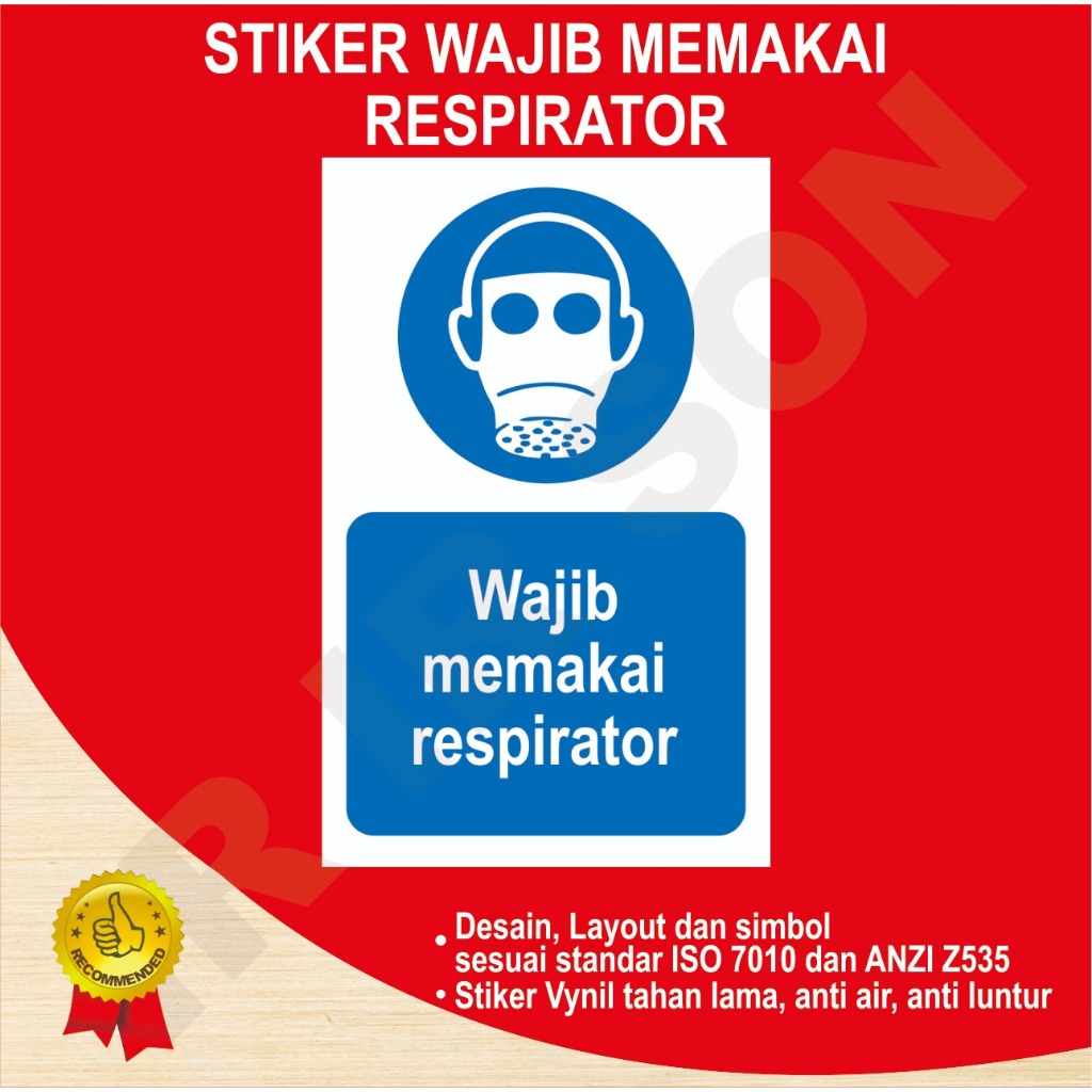 

STIKER WAJIB MEMAKAI RESPIRATOR SAFETY SIGN K3 ISO ANSI