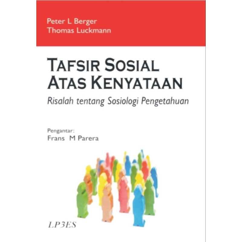 TAFSIR SOSIAL ATAS KENYATAAN - Peter L Berger, dkk.