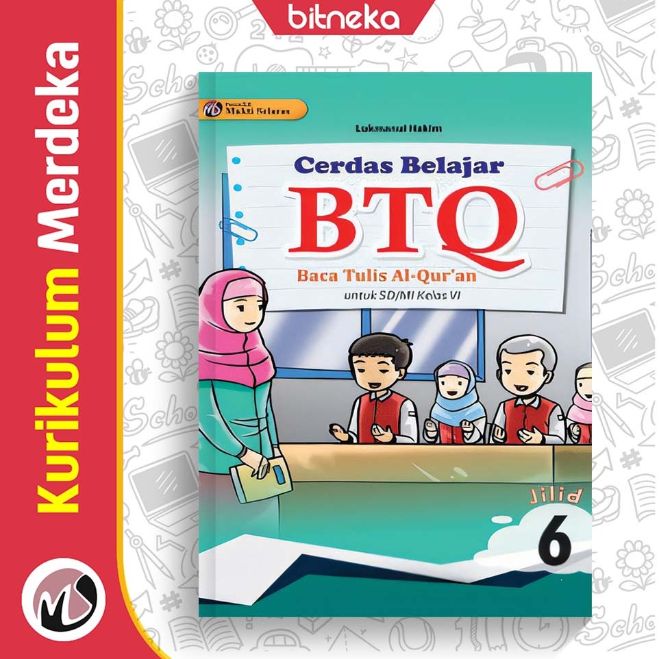 Buku Cerdas Belajar BTQ SD/MI Kelas 6  - Mukti Selaras