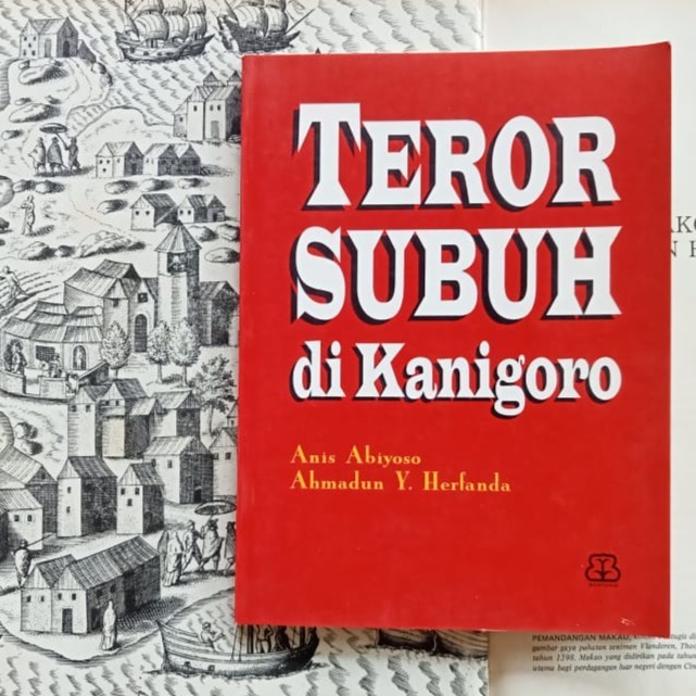 Teror Subuh di Kanigoro - Anis Abiyoso & Ahmadun Y Herfanda