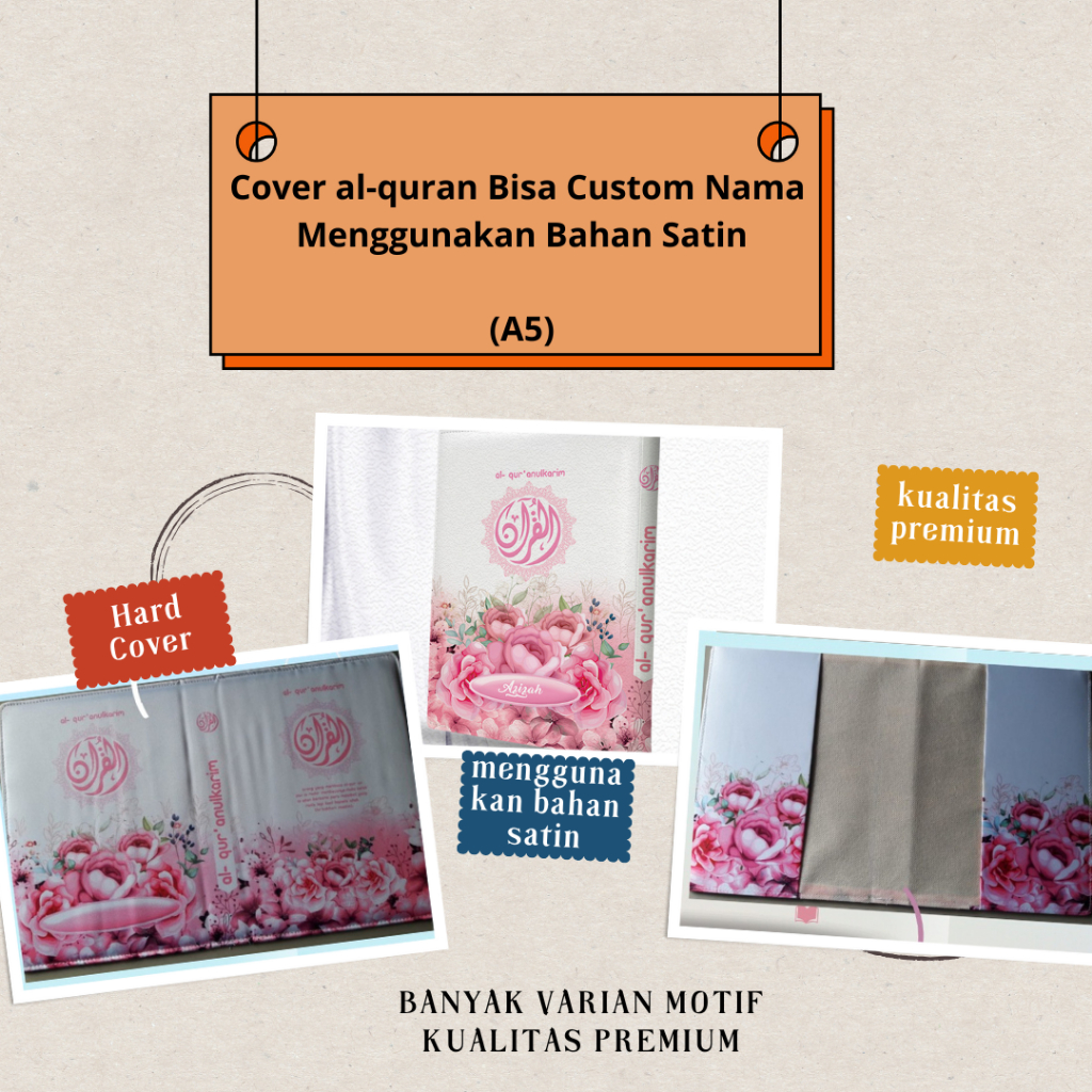 

IB - Cover Al-quran Hanya Cover saja BisaCustom Pakai Nama tanpa al-quran ukuran A5 Bahan Satin ( Banyak Varian , Lebih Eksulisif Motif Putih pink Bunga )