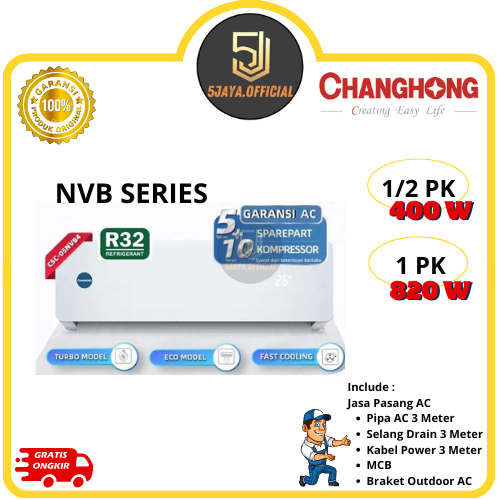 (KARGO) AC Changhong Standar 1/2PK, 1PK - CSC05NVB/CSC09NVB