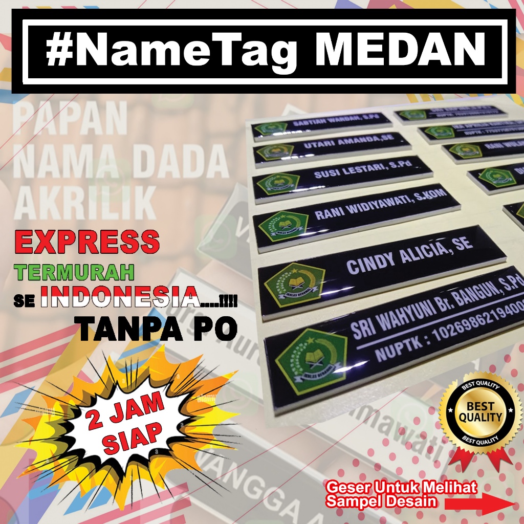 

NAMA DADA EXPRESS 2 JAM .. Name TAG MEDAN Termurah...!!!