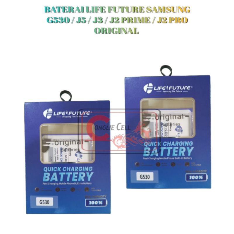 BATERAI LIFE FUTURE samasung G530 / J5 / J3 / J2 PRIME / J2 PRO