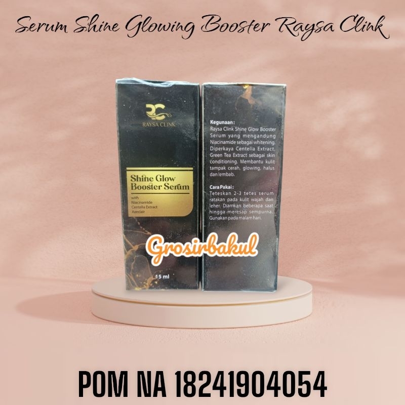 Serum Shine glowing Booster by raysa clink Termurah