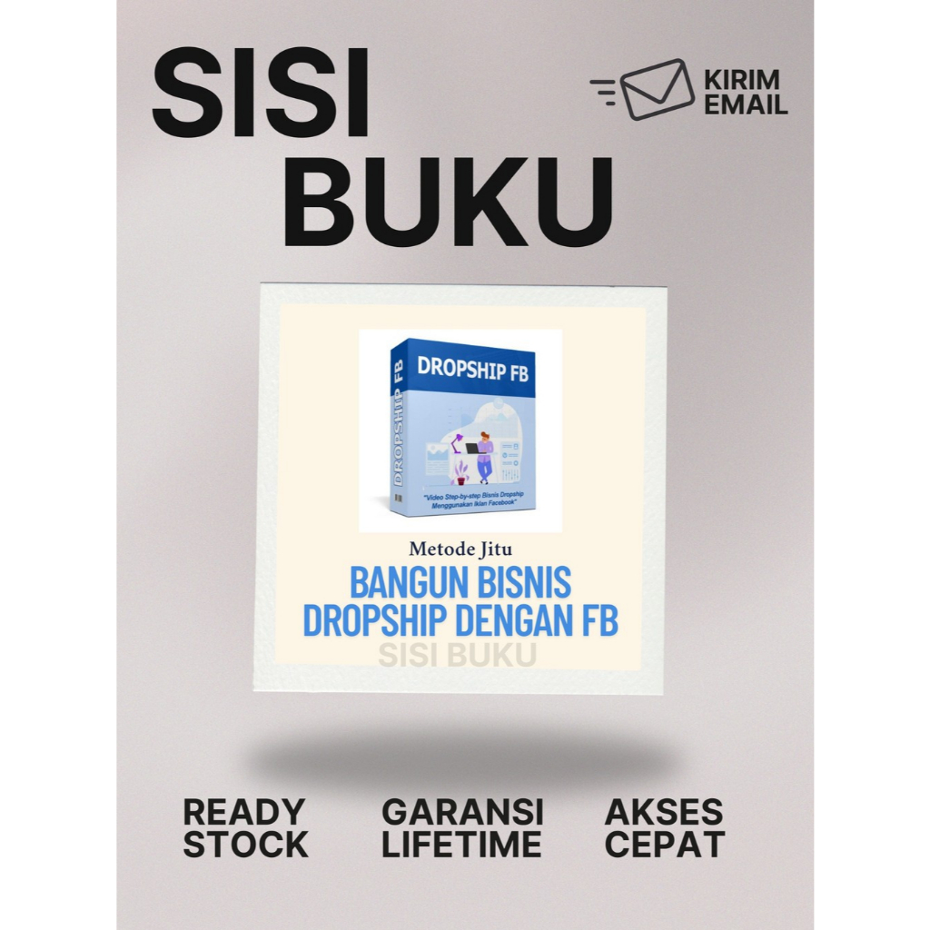 [T-140] Metode Jitu Bangun Bisnis Dropship (FB Dropship Academy) Membangun Bisnis Dropship