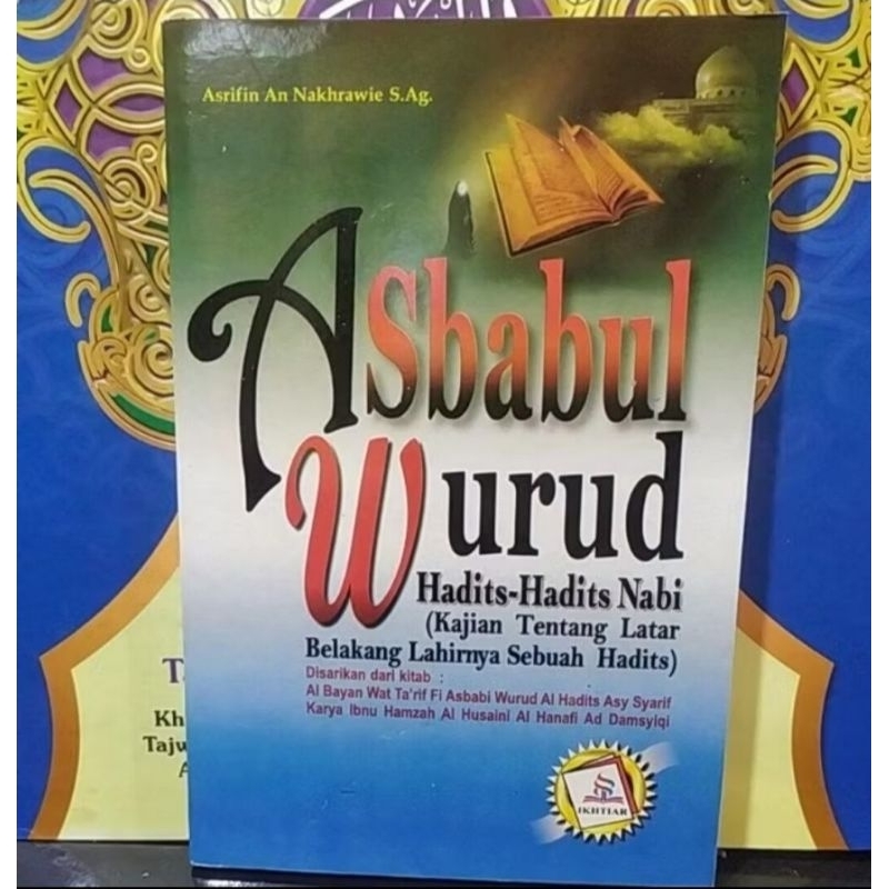Asbabul Wurud Hadits - Hadits Nabi