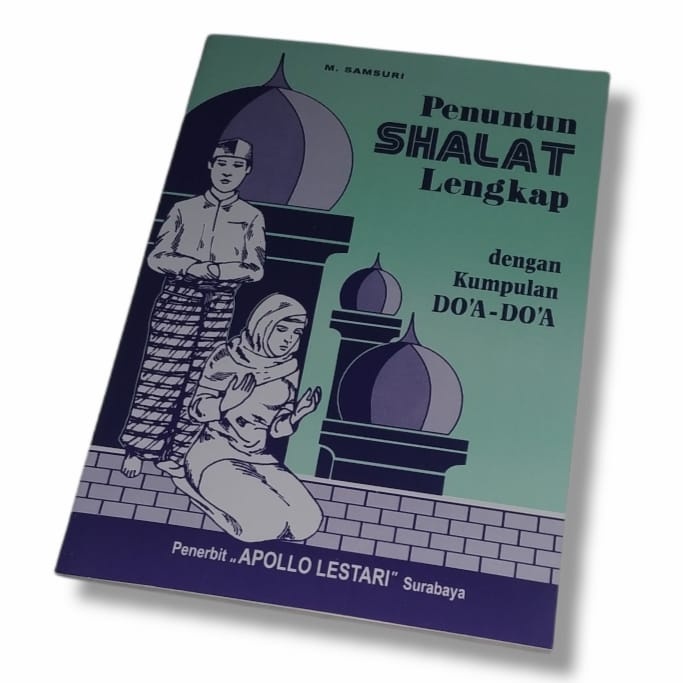 buku tuntunan sholat lengkap (Apollo Lestari)