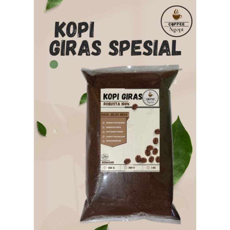 

KOPI GIRAS SPESIAL | ROBUSTA MURNI 100% | KEMASAN 250 GRAM