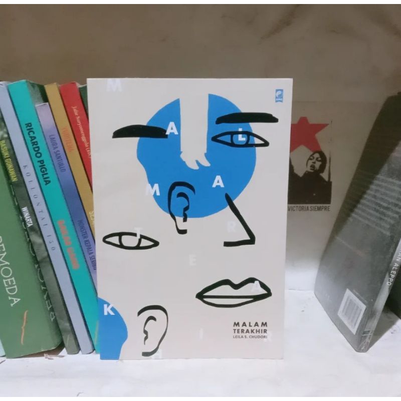 Leila S. Chudori Malam Terakhir | Nadira | Raldina | Pulang | Laut Bercerita | 9 dari Nadira | Namak