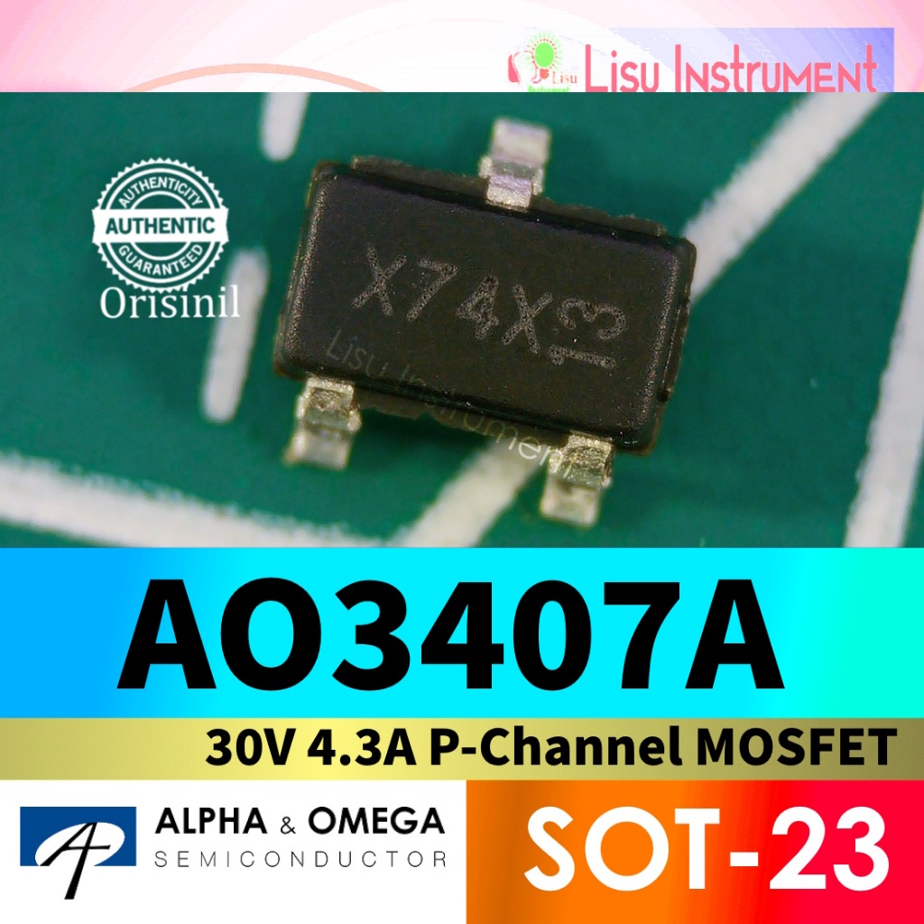 AO3407A 30V 4.3A P-Channel MOSFET AO3407 X7 SOT-23 Alpha & Omega ORIGINAL