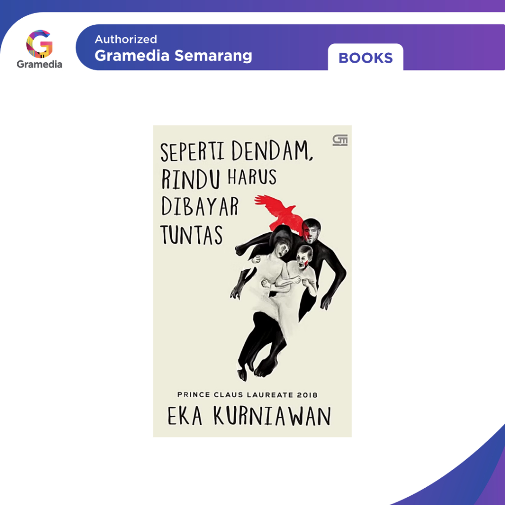 Gramedia - Seperti Dendam, Rindu Harus Dibayar Tuntas