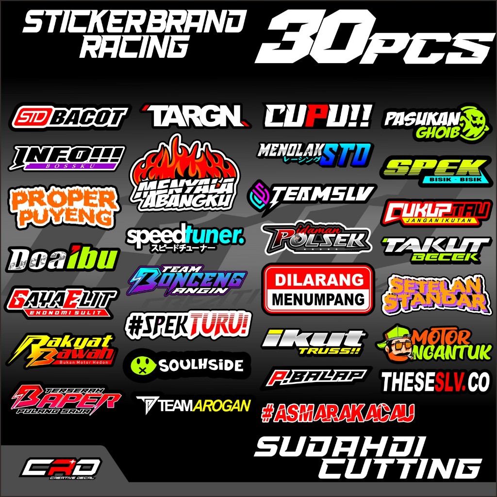 

PAKET PACK STIKER MOTIF KATA-KATA BRAND RACING DRAGG ANTRI LUNTUR VYNIL MURAH GA MURAHAN