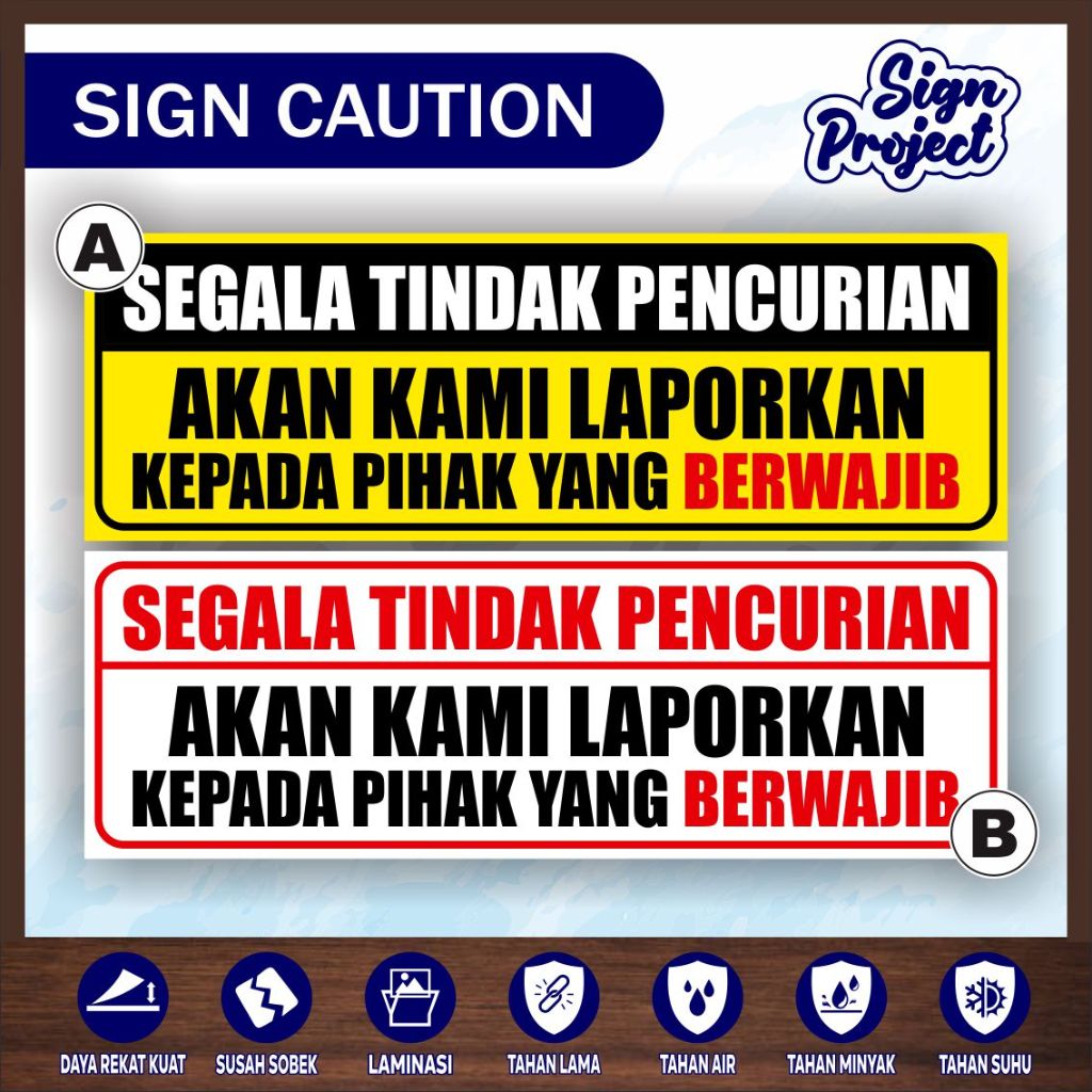 

Stiker Segala Tindak pencurian akan kami laporkan kepada Pihak yang berwajib/Sticker Segala Bentuk Pencurian Dan Kejahatan Akan Dilaporkan Ke Pihak Berwajib