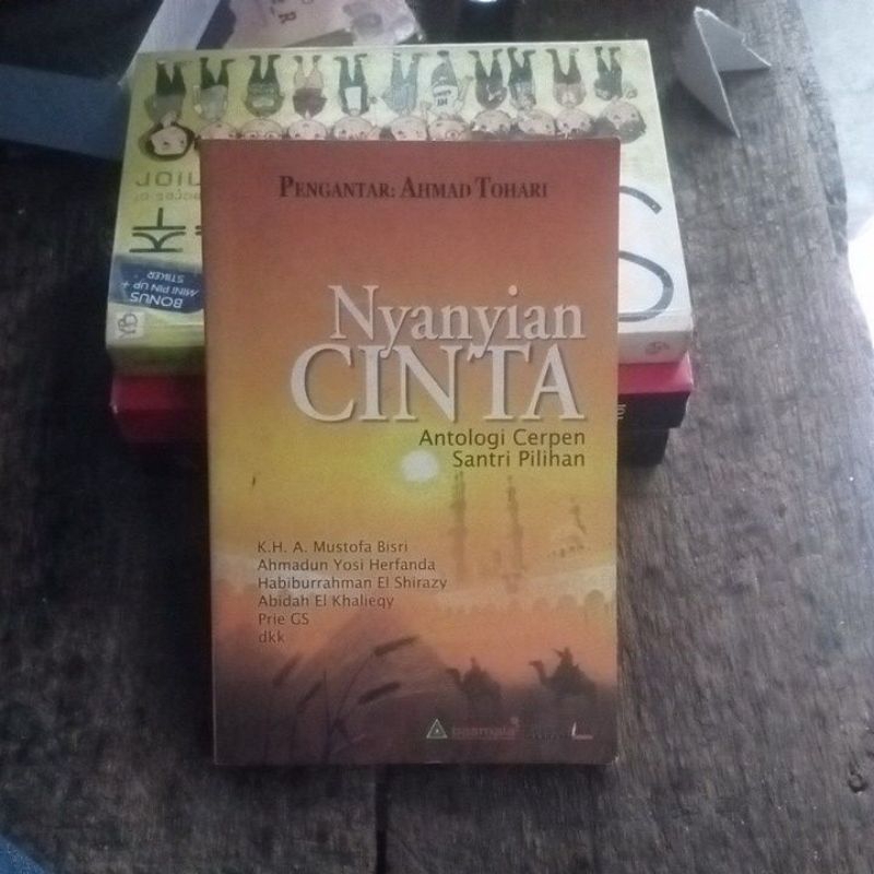Nyanyian Cinta Antopologi Cerpen Santri Pilihan oleh KH A Mustofa Bisri