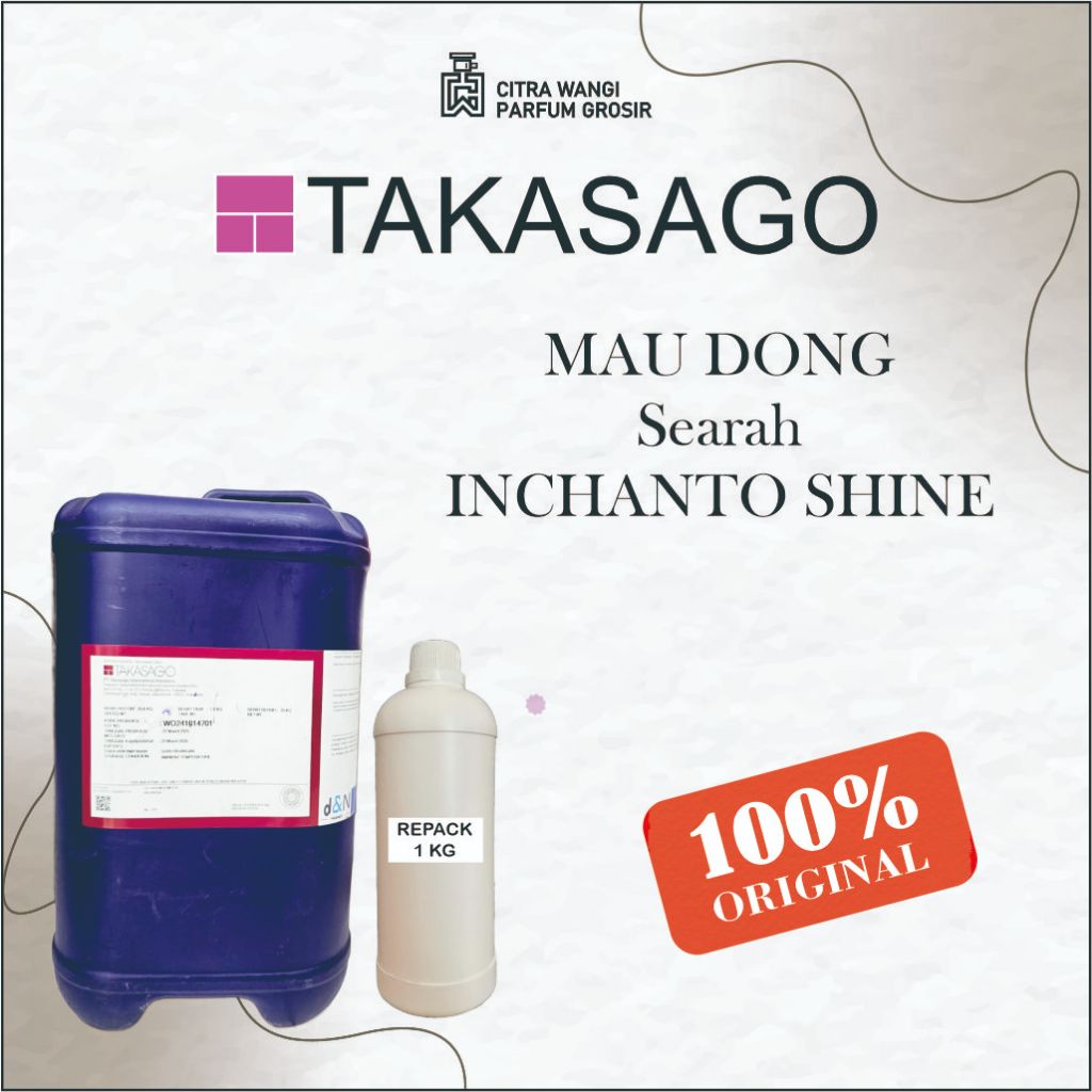 (1 KG) MAU DONG REPACK BY TAKASAGO BIBIT PARFUM SEARAH INCANTO SHINE MURNI 100%ORIGINAL
