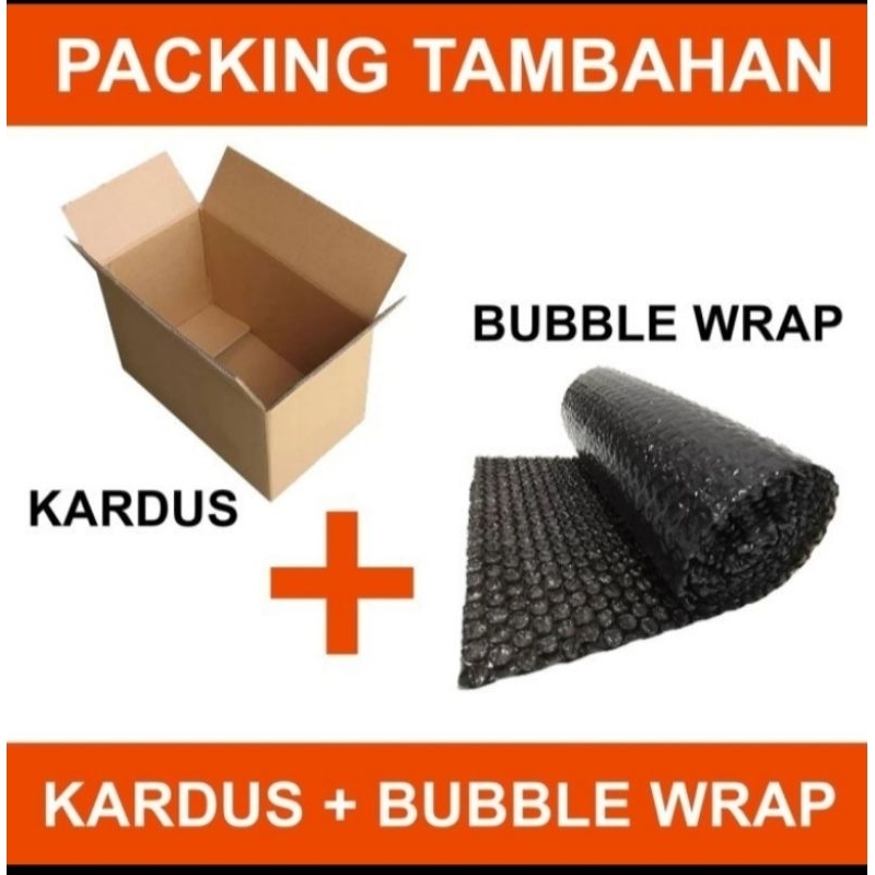 

Packing Tambahan Dus dan Bubble Warp