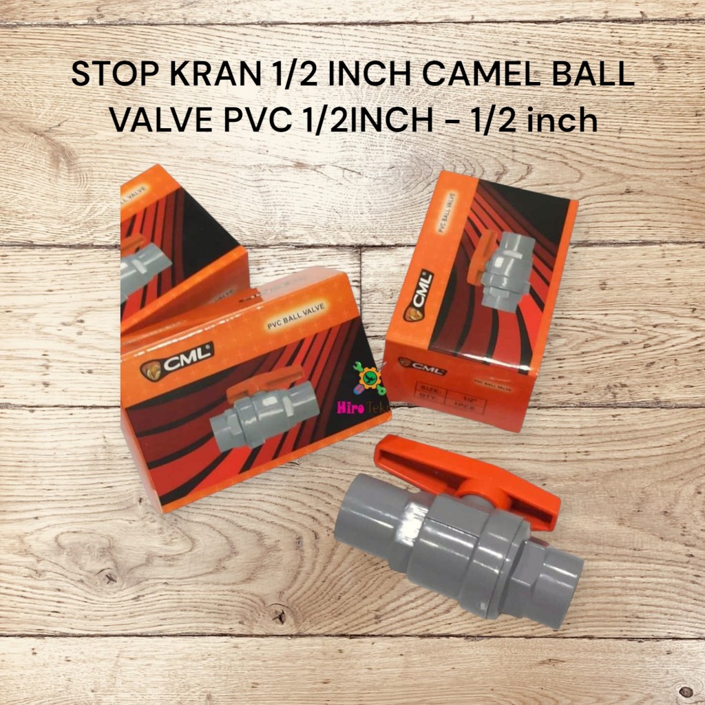 STOP KRAN 1/2 INCH CAMEL BALL VALVE PVC 1/2INCH - 1/2 inch