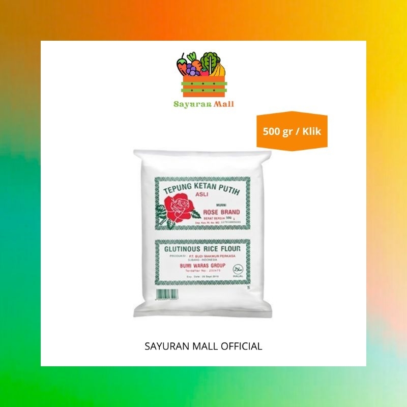 

500gr Tepung Ketan Putih Rosebrand | Bahan Kue | SAYURANMALL