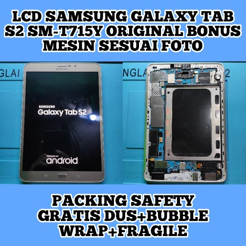 LCD SAMSUNG GALAXY TAB S2 SM-T715Y ORIGINAL COPOTAN NORMAL TESTED BERGARANSI BONUS MESIN BOOTLOOP SE