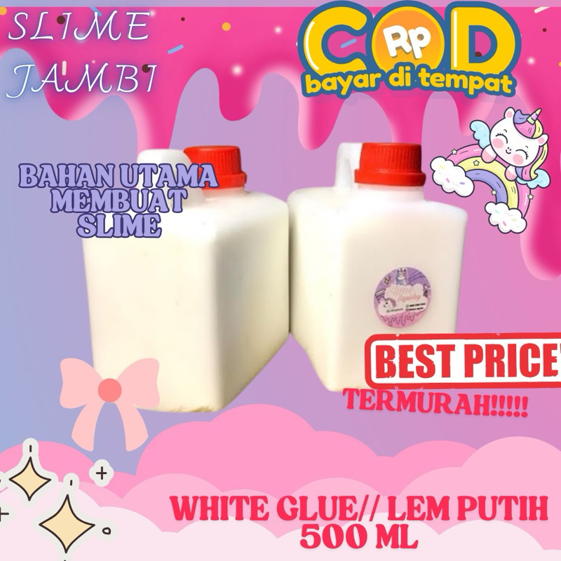 

White Glue | Lem Putih Khusus Buat Slime