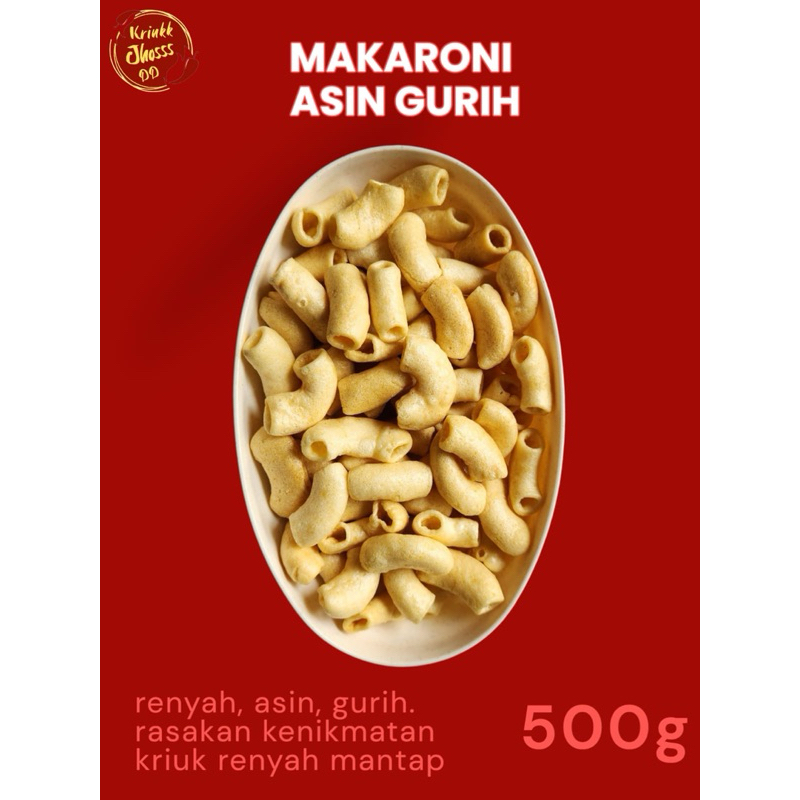 

MAKARONI ASIN GURIH NGEMBANG 500gr MAKARONI ASIN GURIH KRIUKK JHOSS DD