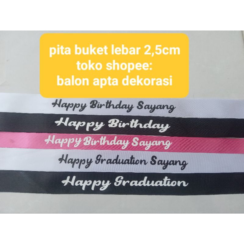 

pita buket ucapan costum lebar 2,5 cm