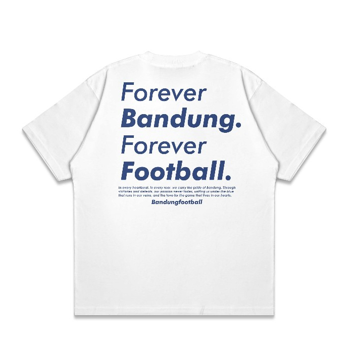 62FIRM BANDUNG FOOTBALL - T-shirt Forever Bandung Forever Football Baju Kaos