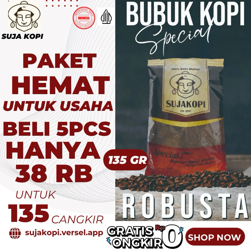 

Suja kopi bubuk kopi spesial ROBUSTA kopi nikmat harga merakyat paket hemat untuk usaha beli 5pcs hanya 38Ribu untuk 135 cangkir terlaris termurah untung banyak