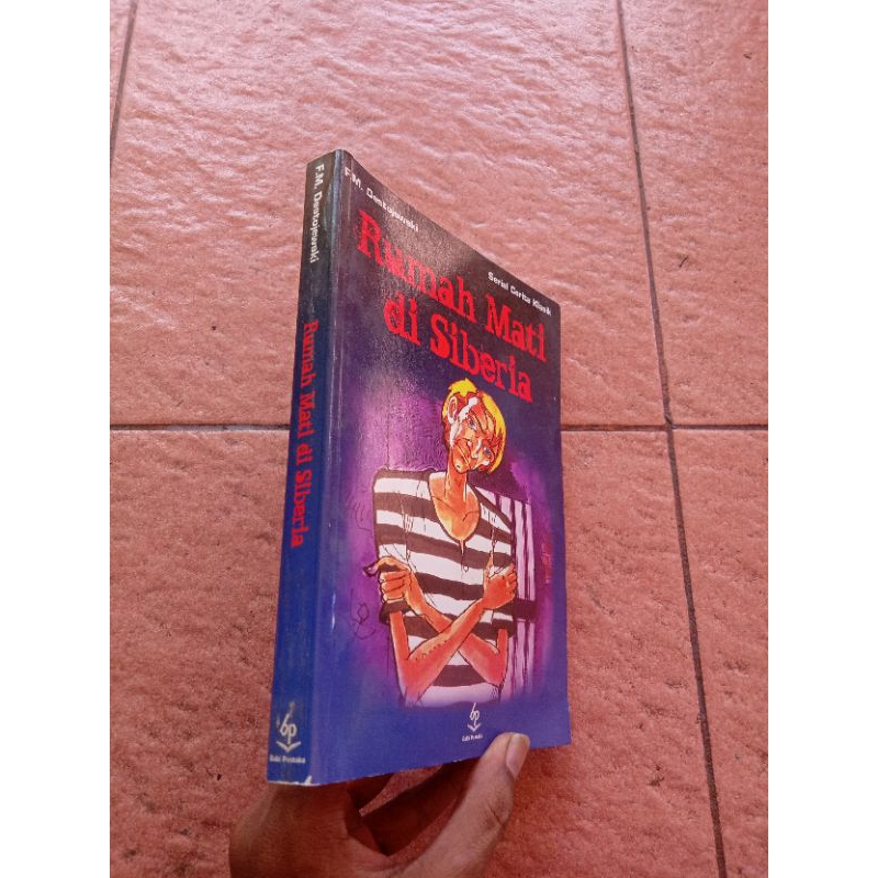 BUKU SASTRA: RUMAH MATI DI SIBERIA | Dostoyevski