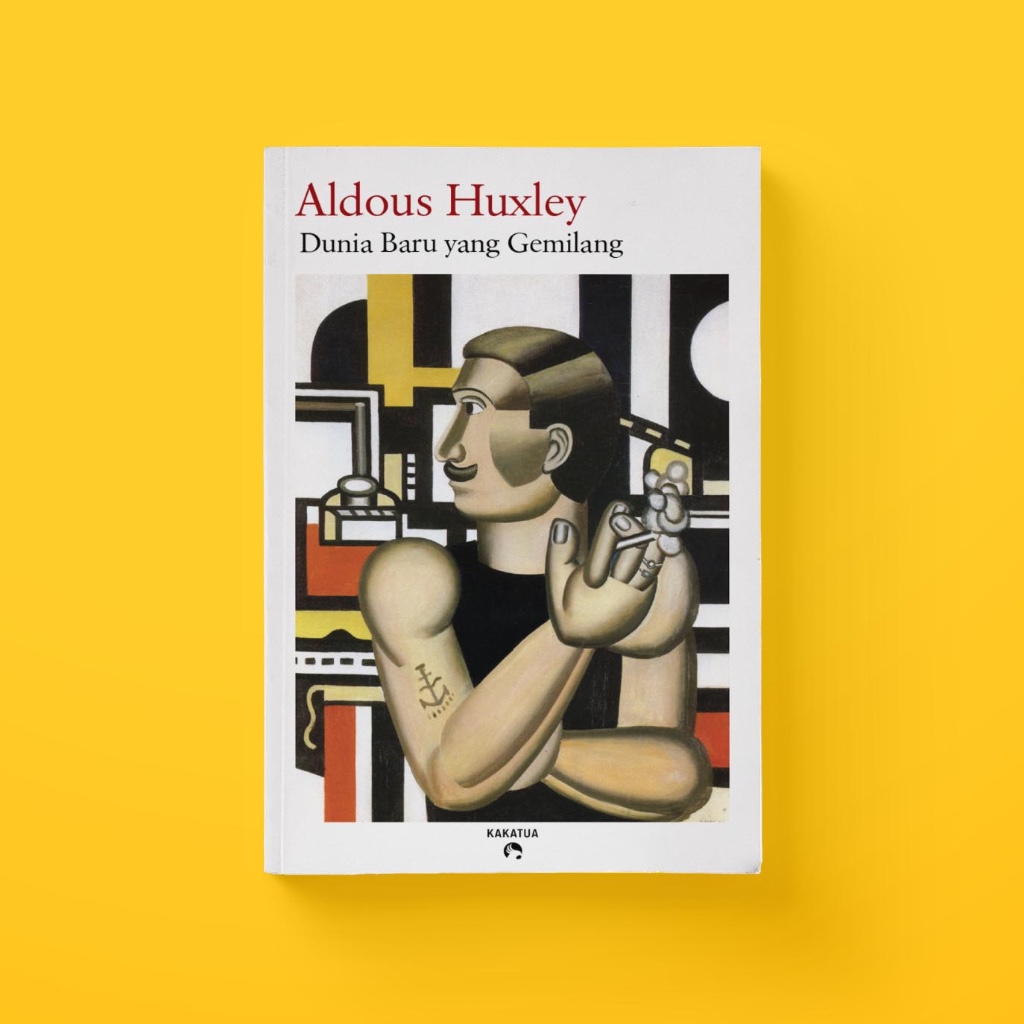Dunia Baru yang Gemilang - Aldous Huxley – Novel