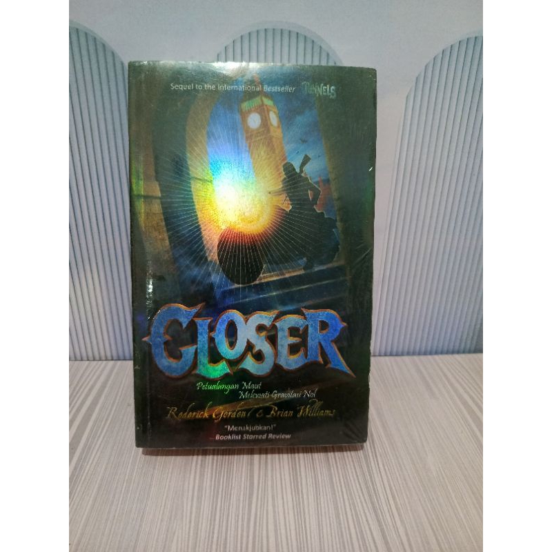 Novel Closer Petualangan Maut Melewati Gravitasi Nol by roderick gordon & brian williams