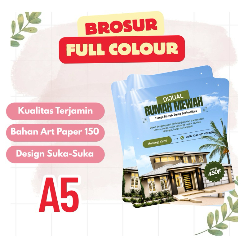 

CETAK BROSUR A5 / ART PAPER 150GSM BERKUALITAS, MURAH - TINGGAL KIRIM, LANGSUNG JADI !