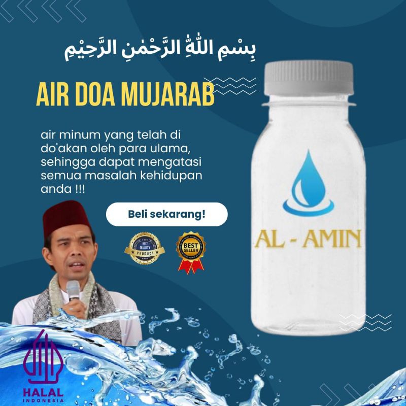 

AIR DOA MUJARAB AL-AMIN, berkah dan berkhasiat untuk kesembuhan