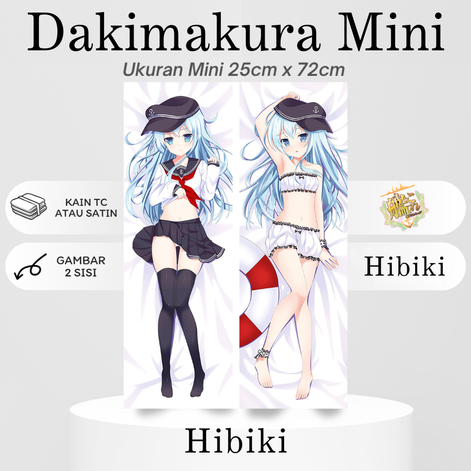 DAKIMAKURA MINI HIBIKI Kantai Collection KanColle Bantal Anime Waifu Mini Sarung Bantal