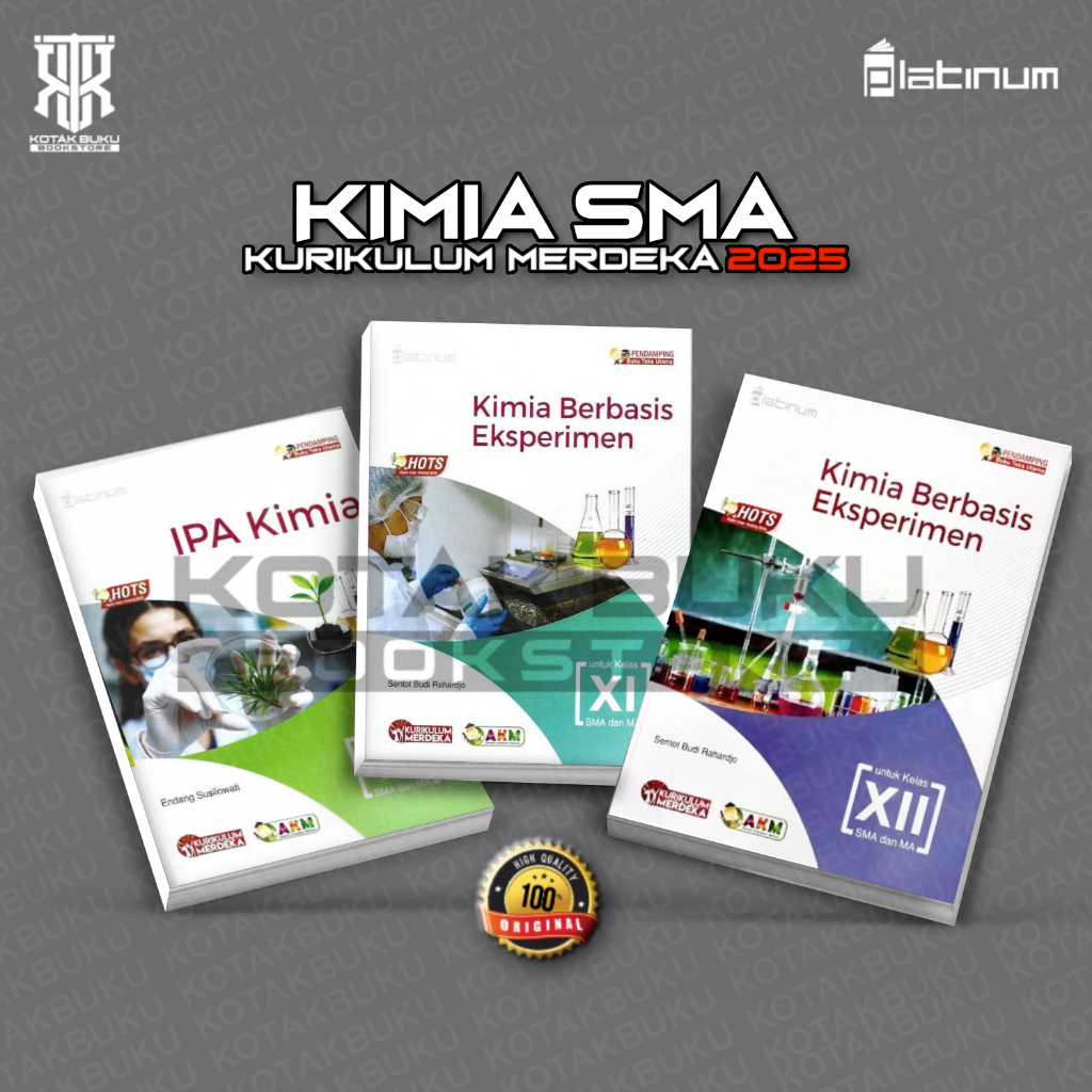 [ TS ] Buku Kimia Kelas 10 11 12 SMA Kurikulum Merdeka / Kimia Berbasis Eksperimen / Platinum / Revi