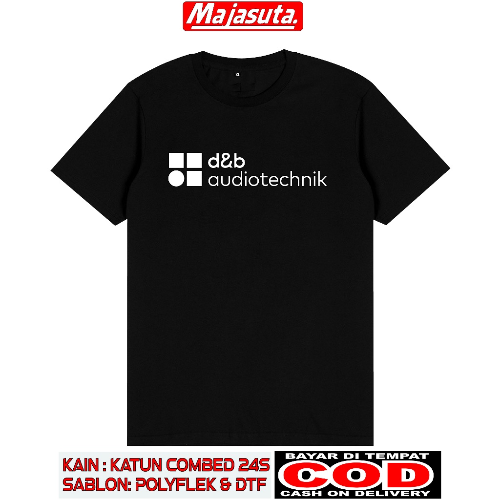 KAOS SOUND SYSTEM d&b audiotechnik SB DEPAN BAHAN COTTON COMBED 24S BISA COD TEBAL DAN ADEM SABLON D