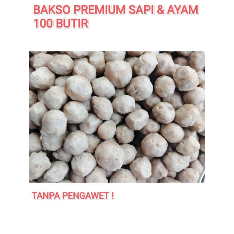 

Bakso Premium Ayam dan sapi isi 100 butir