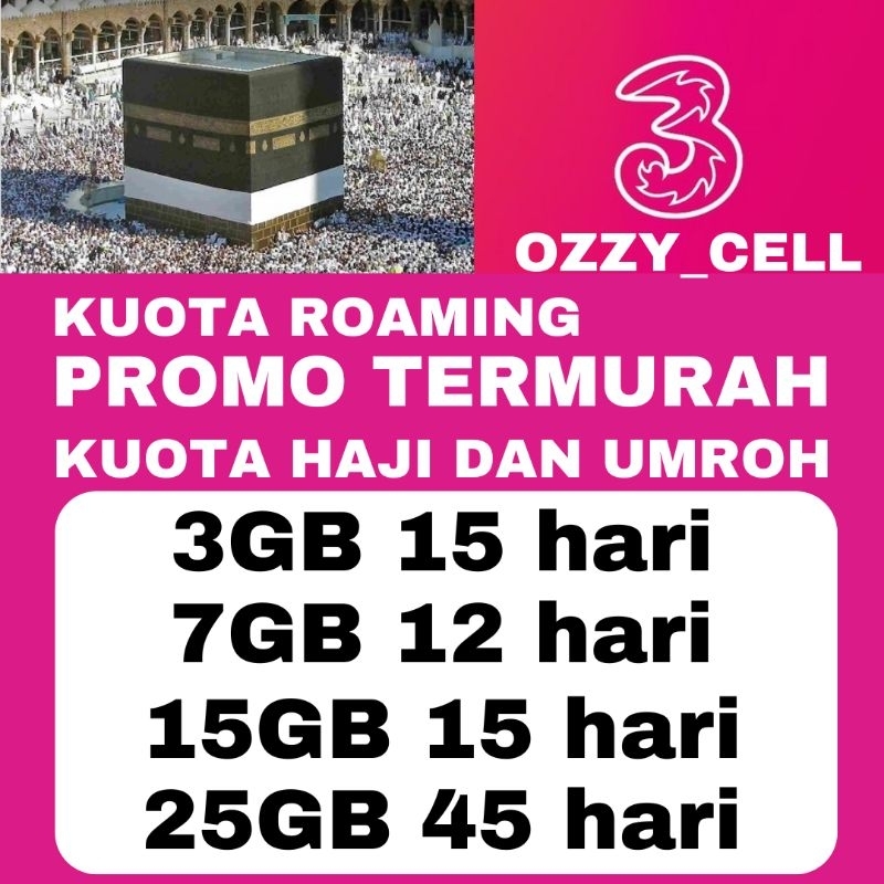 Promo Termurah Paket Data Roaming Tri Umroh dan Haji dan Roaming Semua Negara 3 Arab Saudi Ozzy Cell