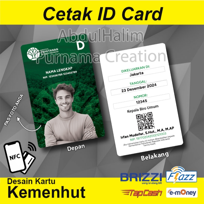 

Cetak ID Card Pegawai KEHUTANAN Free Desain Nametag Idcard Bisa Etoll dan NFC
