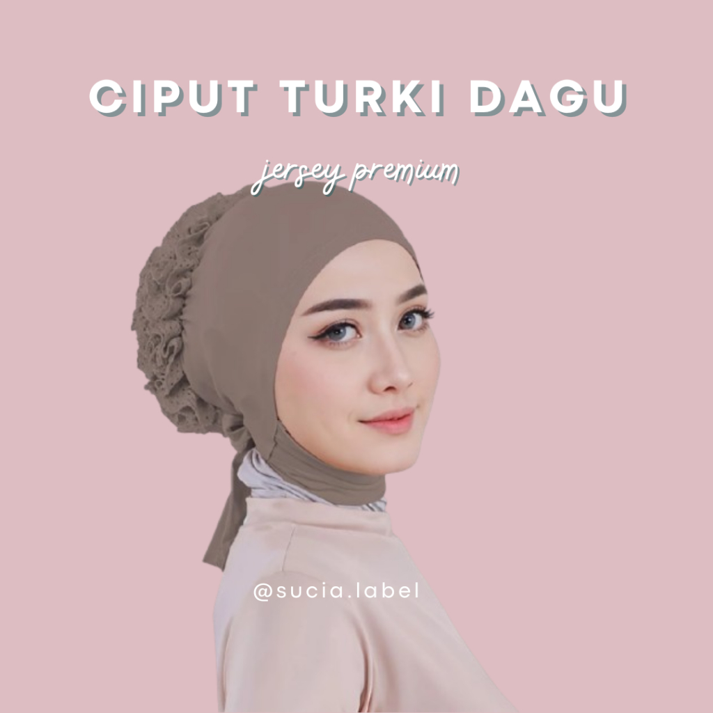 CIPUT TURKI DAGU | DALAMAN TURKI DAGU JILBAB HIJAB CIPUT