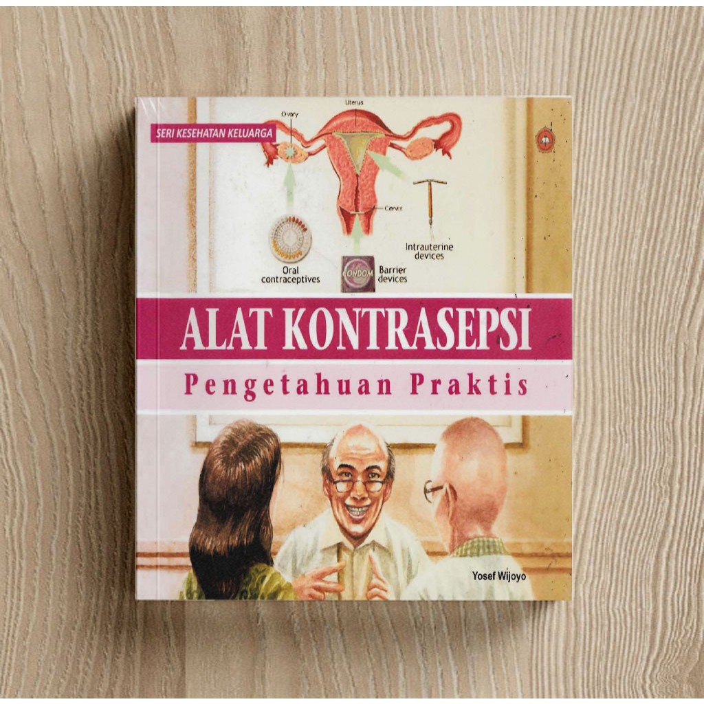 Buku Alat Kontrasepsi Pengetahuan Praktis