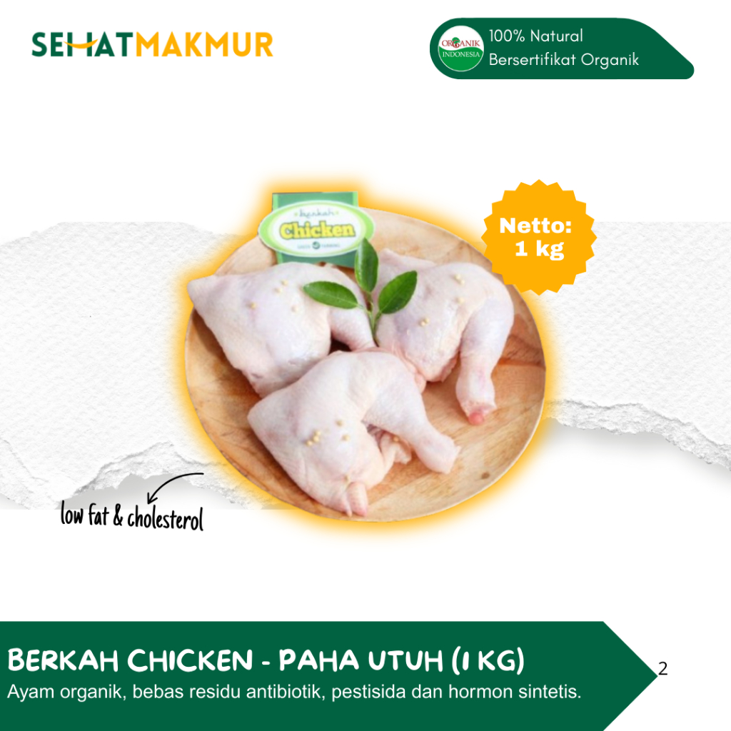 

Berkah Chicken - Paha Utuh (1 kg) (Ayam Organik Prebiotik, Bebas Antibiotik, Pestisida dan Hormon Sintetis)