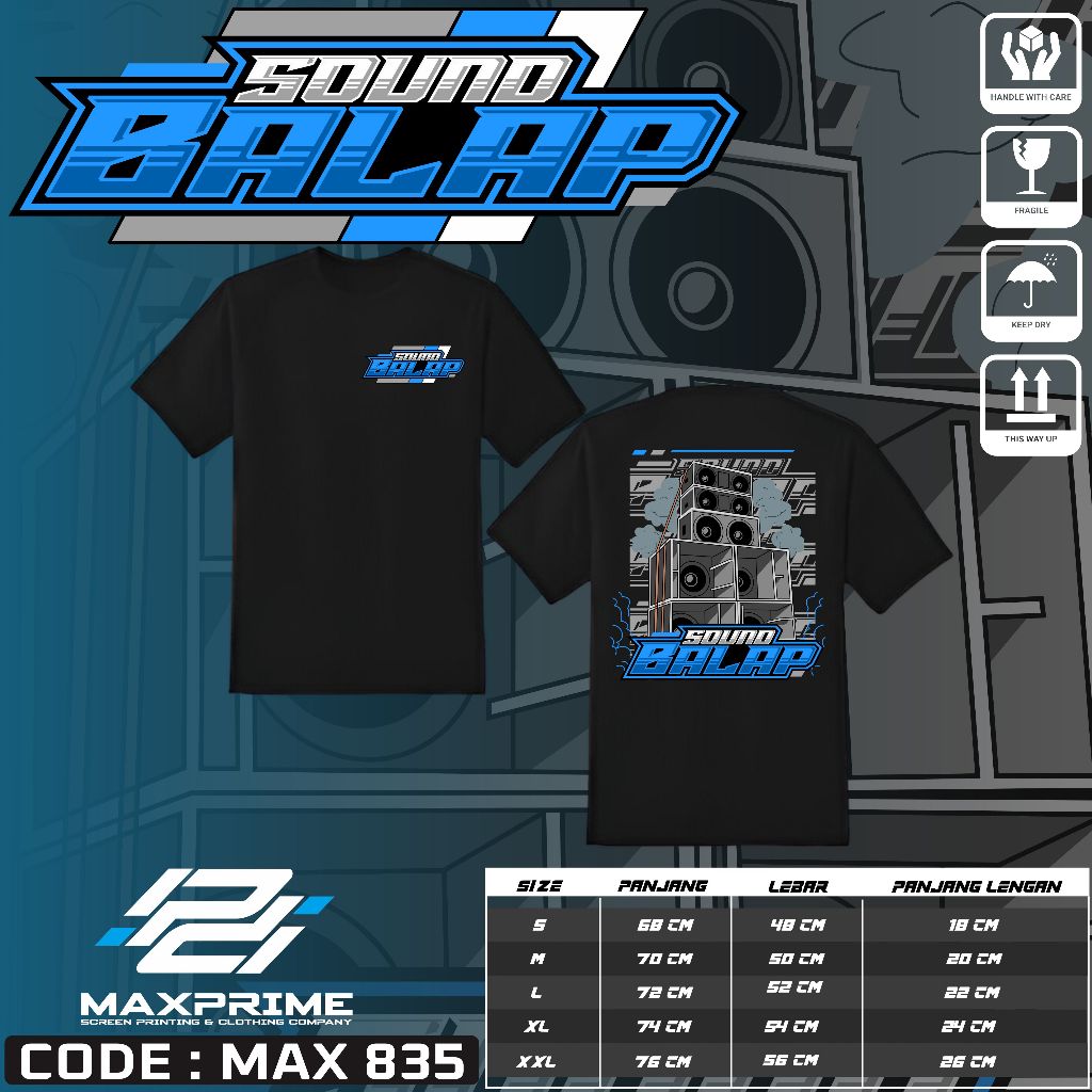 MAXPRIME TSHIRT - TSHIRT SOUND BALAP - KAOS SOUND BALAP - KAOS SOUND- TSHIRT SOUND BALAP - MAX 835