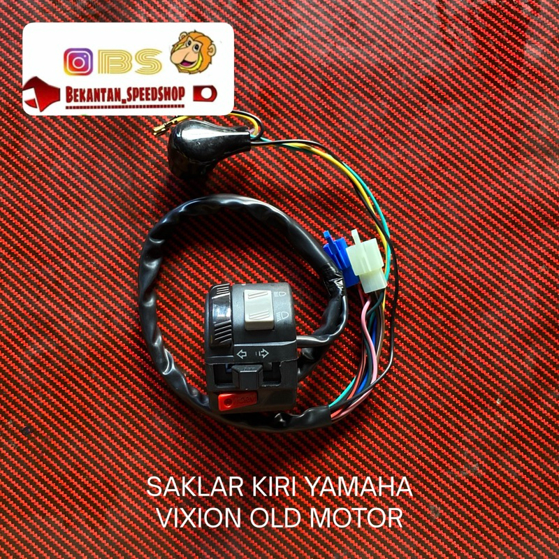 SAKLAR KIRI VIXION OLD MOTOR