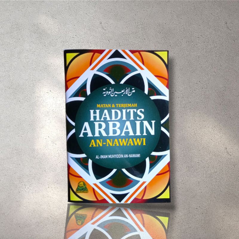 Matan & Terjemahan Hadist Arbain An - Nawawi