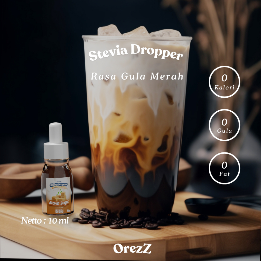 

OREZZ Stevia Dropper Tetes 10 ml SUGAR FREE Rasa Gula Merah Aren Natural Sweetener Asli / Pemanis Stevia Cair Murni - Gula Diabetes & Diet