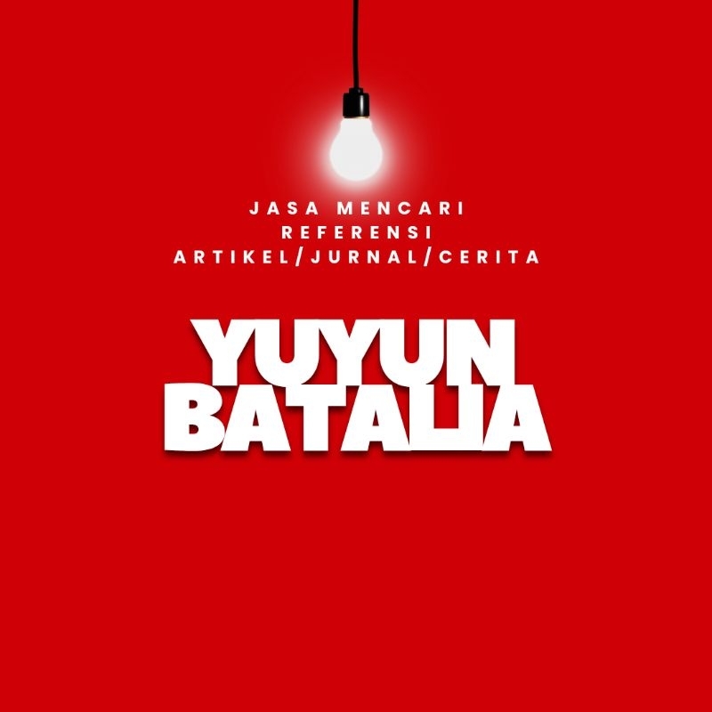 Layanan Jasa Edit Ketik Referensi Yuyun Batalia