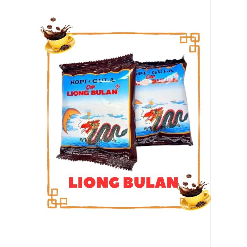 

Kopi dan Gula Liong Bulan Sachet 25gr