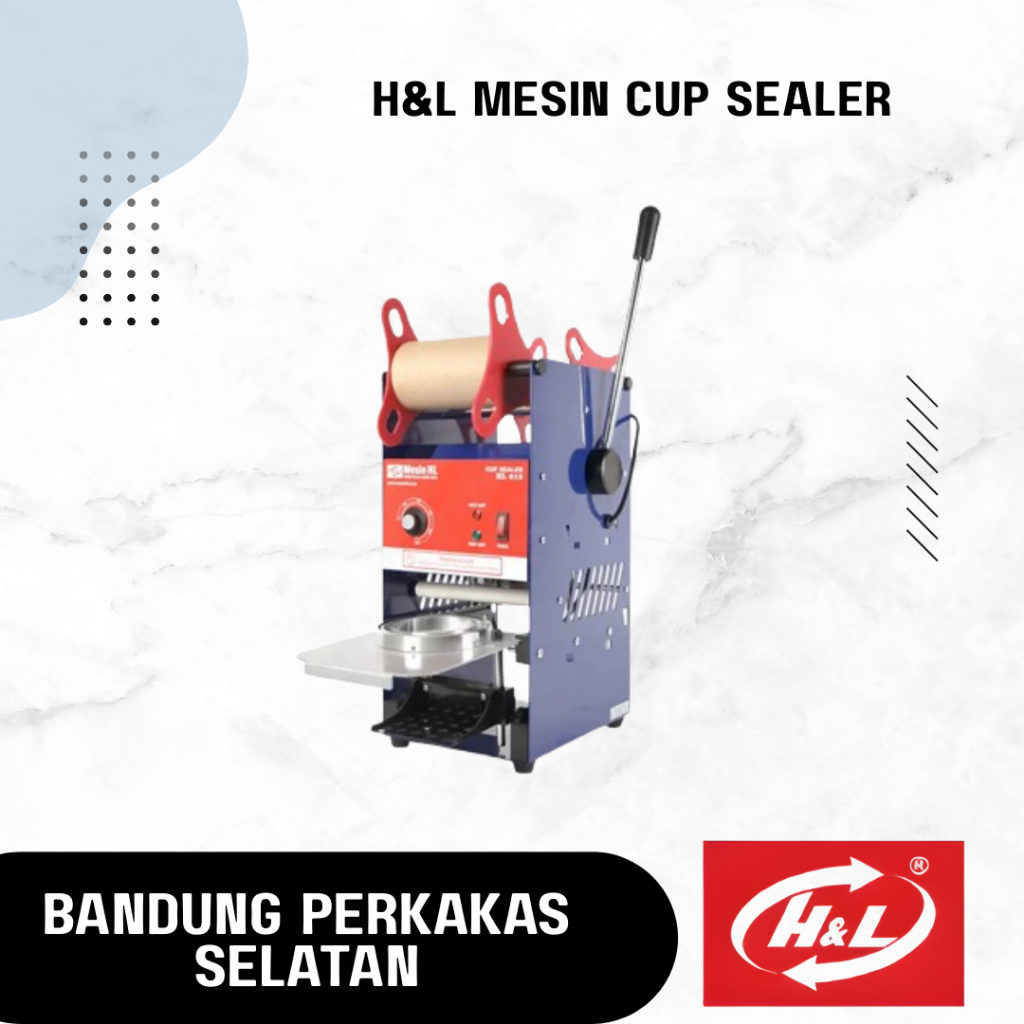 Mesin Cup Sealer Pres Gelas Plastik HNL H&L HL615 / Mesin Penyegel Pres Gelas Minuman Plastik Jus Bo
